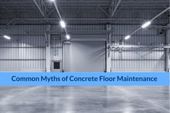 Common Myths of Concrete Floor Maintenance (1)