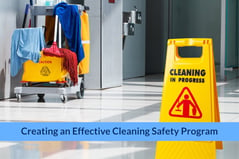 Creating an Effective Cleaning Safety Program Pt 1