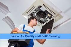 Indoor Air Quality and HVAC Cleaning