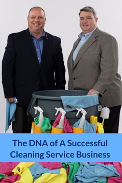 The DNA of a Successful Cleaning Service Business
