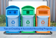 Tips on Creating a Successful Recycling Program  (1)