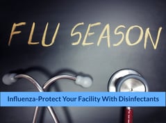 thumbnail_Influenze-Protect Your Facility With Disinfectants